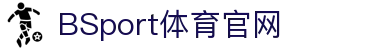 必一·运动(B-Sports)官方网站